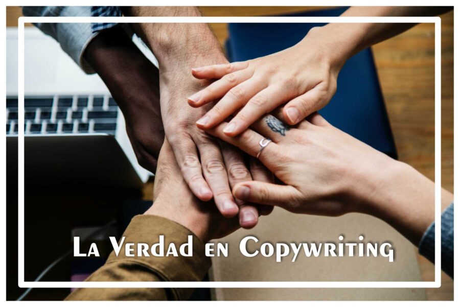 verdad en copywriting